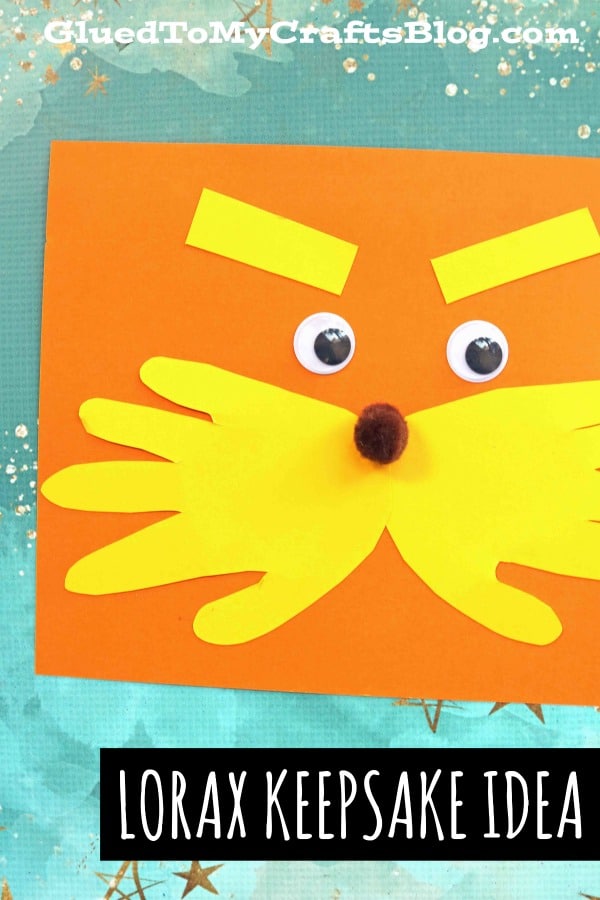 Dr Seuss Inspired - Handprint Lorax Keepsake Idea