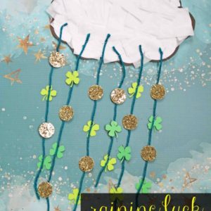 Raining Luck - Kid Craft Idea & Free Printable