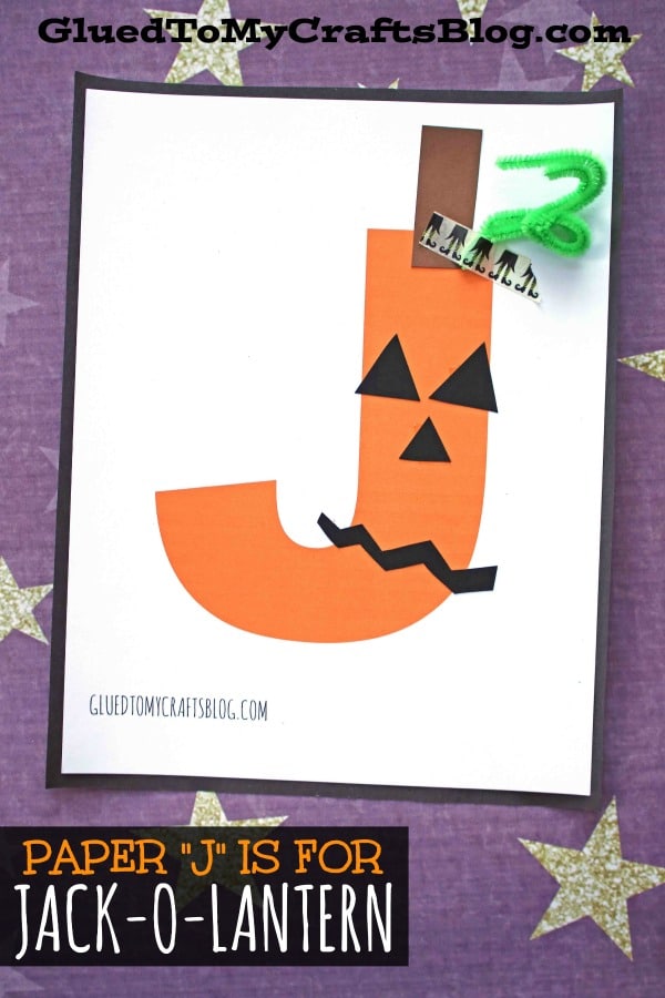 The Letter J is for Jack-O-Lantern - Paper Craft Idea For Kids