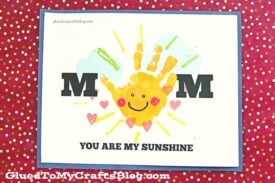 Handprint Mom You Are My Sunshine Kid Craft Idea