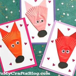 Cupcake Liner Fox Cards - Handmade Kid Craft Idea