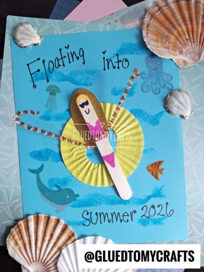 A summer craft features popsicle stick pool lounging friends floating on a cupcake liner pool, with pipe cleaner arms, hand-drawn sea creatures, and "Floating into Summer 2026" text. Seashells decorate the corners.