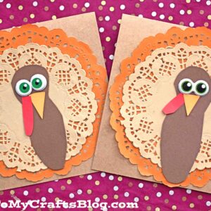 Paper Doily Turkey Cards - Thanksgiving Craft