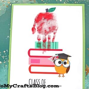 Handprint "Class of" Apple Keepsake Idea For Preschool or Kindergarten Graduation