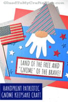 A patriotic craft featuring a handprint patriotic gnome with a striped hat, American flag, stars, and the phrase “Land of the free and gnome of the brave!”—the perfect Handprint Patriotic Gnome Keepsake Craft.