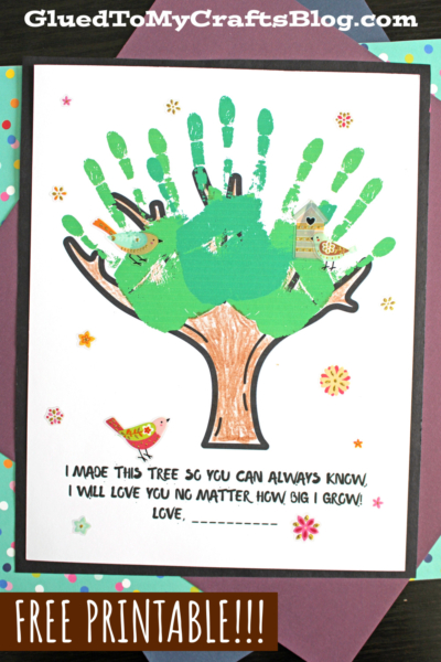 A colorful children's craft featuring a handprint tree keepsake made from green handprints and a brown arm, decorated with bird stickers. The text below reads: “I made this tree so you can always know. I will love you no matter how big I grow!”.
