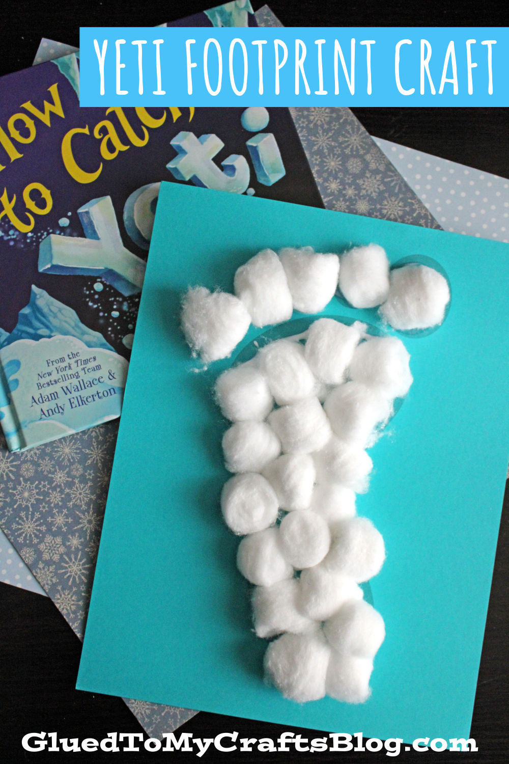 Yeti Footprint Craft Idea For Kids Glued To My Crafts