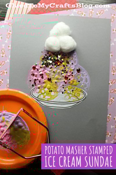 Potato Masher Stamped Ice Cream Sundae Craft Idea For Kids