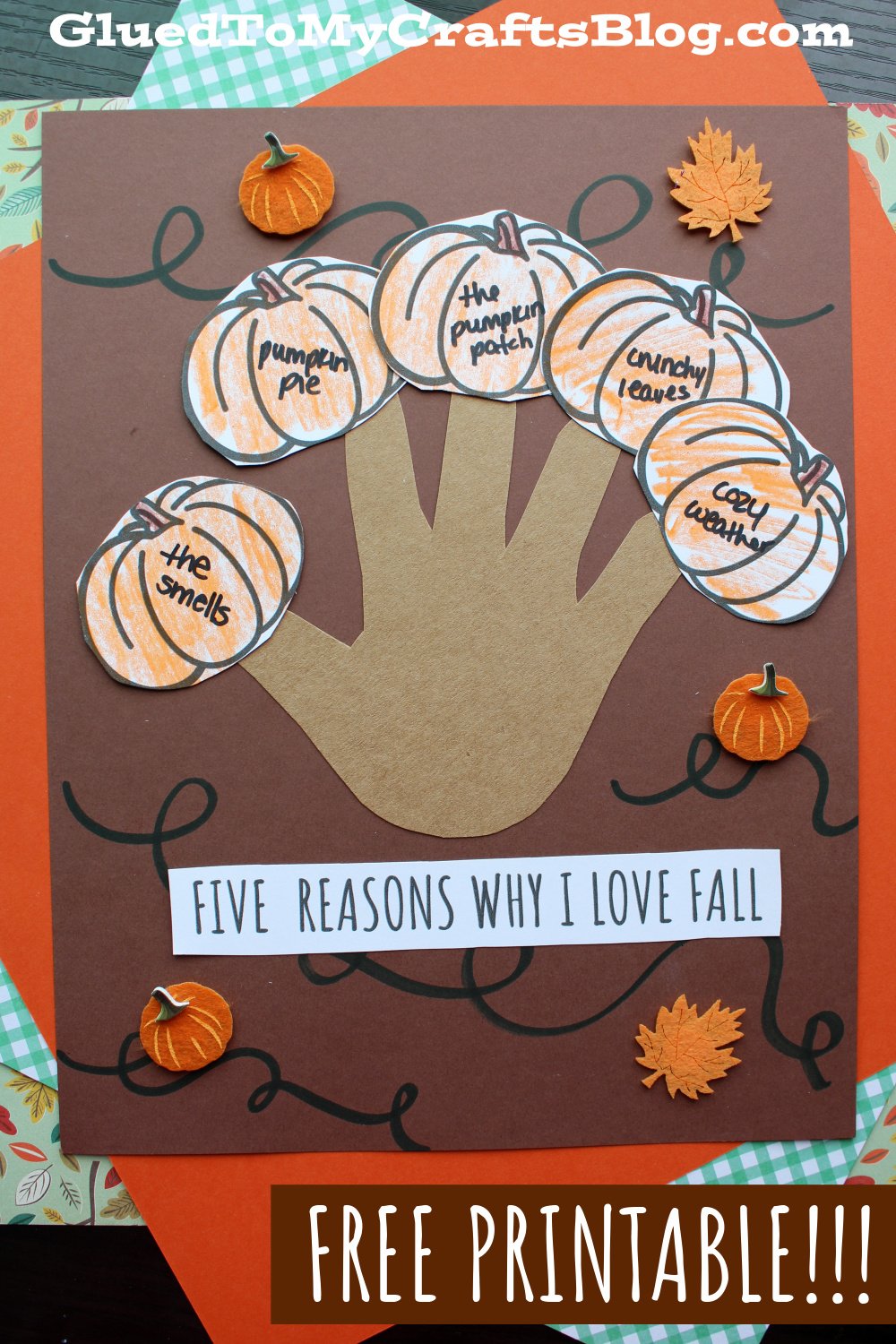Handprint quot Five Reasons Why I Love Fall quot Craft Idea for Kids Glued To Handprint quot Five Reasons Why I Love Fall quot Craft Idea for Kids Glued To
