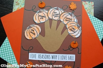 Handprint "Five Reasons Why I Love Fall" Craft Idea for Kids
