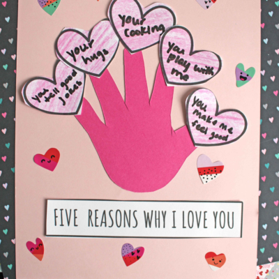 A handmade Valentine card featuring a pink valentine's day handprint, each finger topped with a heart listing reasons for love. Text reads Five Reasons Why I Love You and Free Printable! on a heart-decorated background.
