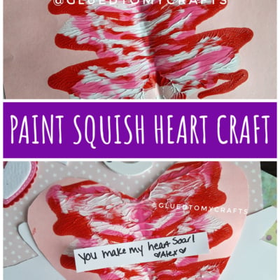 Two photos show a paint squish heart craft. The first is a pink paper with red and white paint squished inside a heart shape. The second shows the dried paint squish heart with a note: You make my heart soar! -Alex.