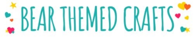 Text saying Bear Themed Crafts in playful teal letters, surrounded by colorful stars and heart shapes on a white background.